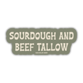 Sourdough & Beef Tallow Homesteading Sticker – Farmhouse Kitchen Decal | Homestead Lifestyle Sticker