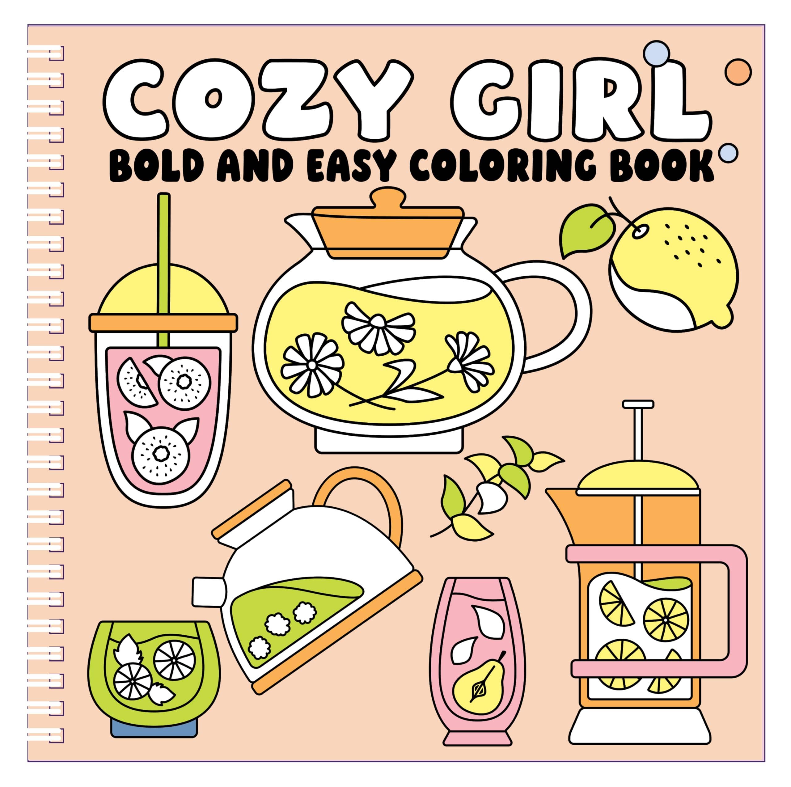 Cozy Girl Bold and Easy Coloring Book (Spiral Hardcover)